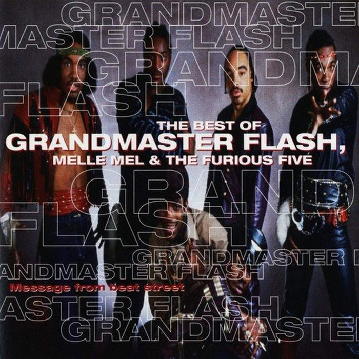 Grandmaster Flash - Message From Beat Street: The Best Of;