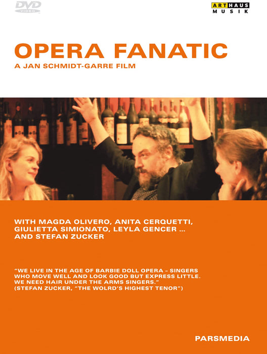 Opera Fanatic: A Jan Schmidt-Garre Film;