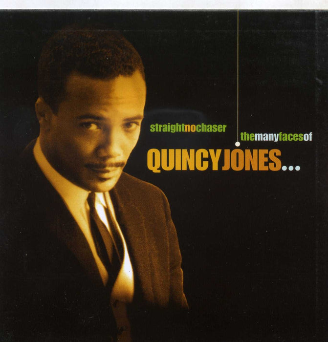 Quincy Jones - Straight No Chaser;