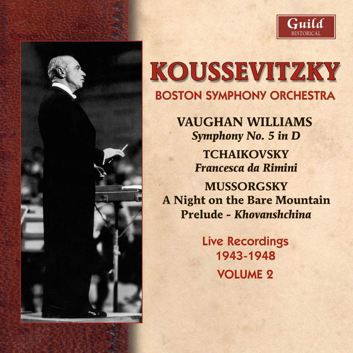 Serge Koussevitzky And The Boston Symphony Orchestra: Live Recordings 1943-1948 Volume 2;