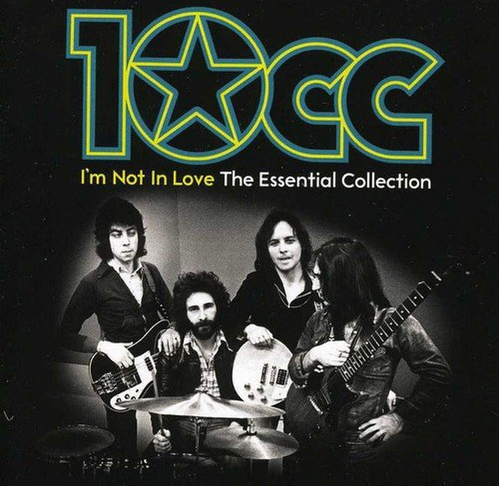 10cc - I'm Not In Love - The Essential Collection;