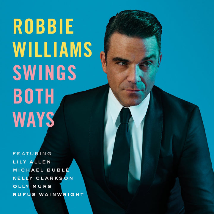 Robbie Williams - Swing Both Ways;