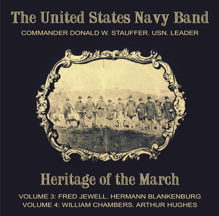 United States Navy Band (The): Heritage Of The March Vol.3+4;