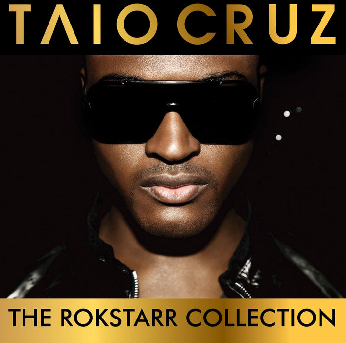 Taio Cruz - The Rokstarr Collection;