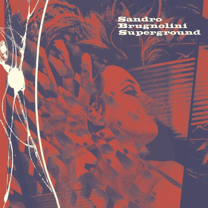 Sandro Brugnolini - Superground;
