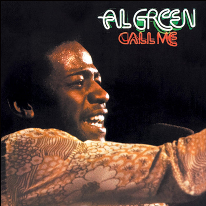 Al Green - Call Me;