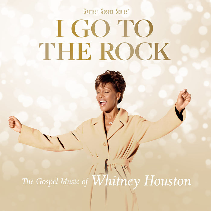Whitney Houston - I Go To The Rock: The Gospel Music Of;