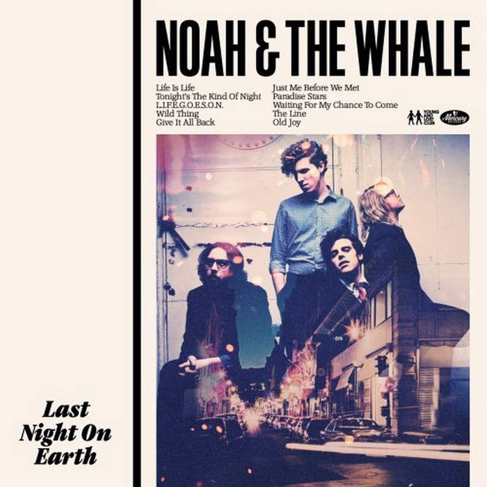 Noah & The Whale - Last Night On Earth;