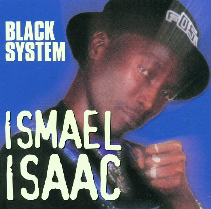 Isaac Ismael - Black System;