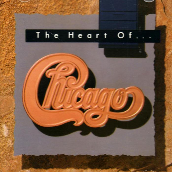 Chicago - The Heart Of...;
