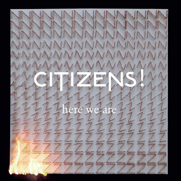 Citizens! - Here We Are;