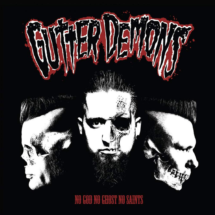 Gutter Demons - No God No Ghost No Saints;