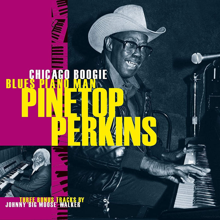 Pinetop Perkins - Chicago Boogie Blues Piano Man;