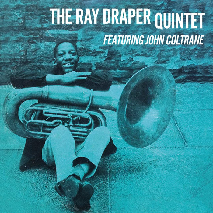 Ray Draper Feat.Colt - Ray Draper Quintet Featuring John Coltra;