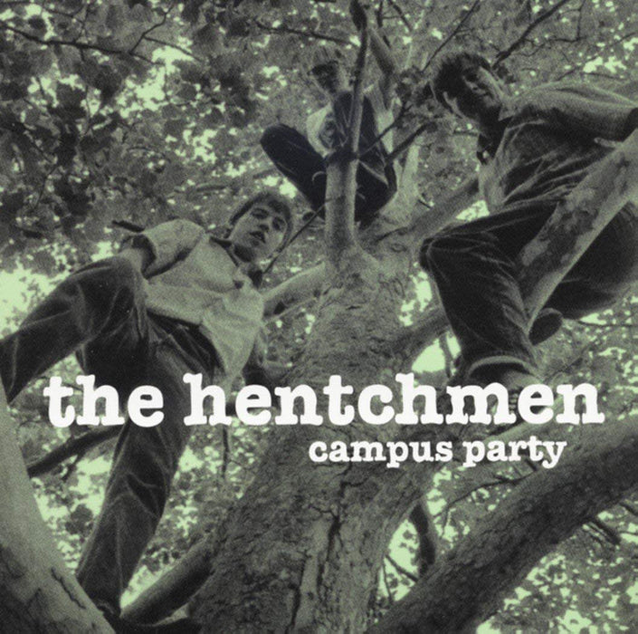 Hentchmen (The) - Campus Party;