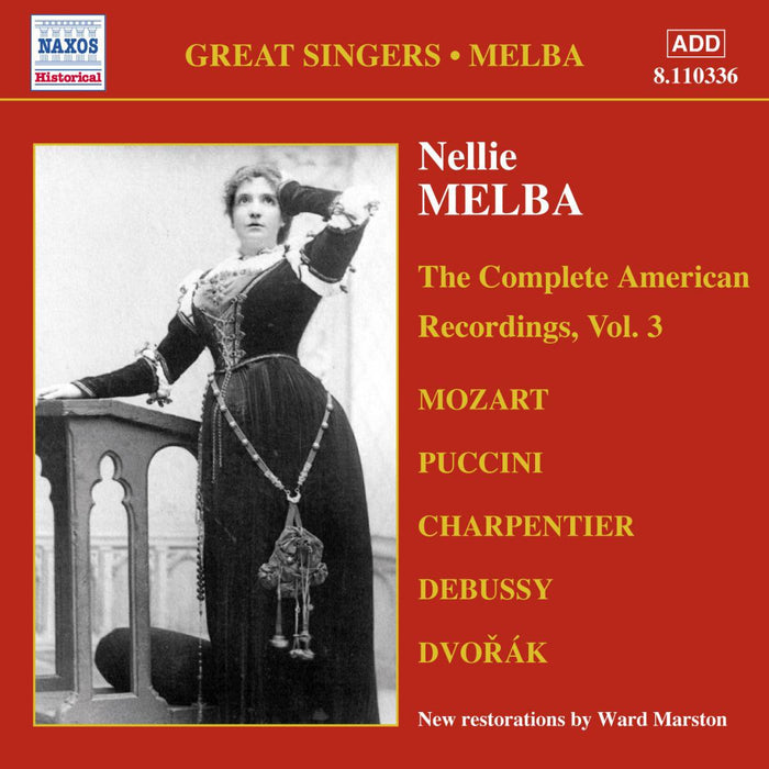 Nellie Melba: The Complete American Recordings, Vol.3: 1910-1916;