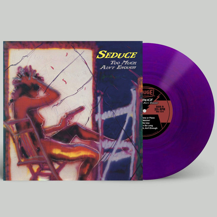 Seduce - Too Much Ain'T Enough;