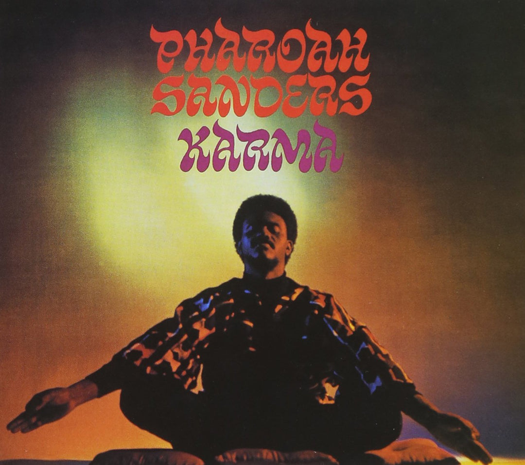 Pharoah Sanders - Karma;