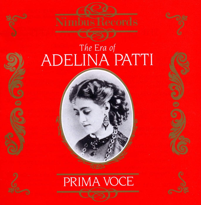 Adelina Patti - The Era Of Adelina Patti 1902-1928 (2 CDs);