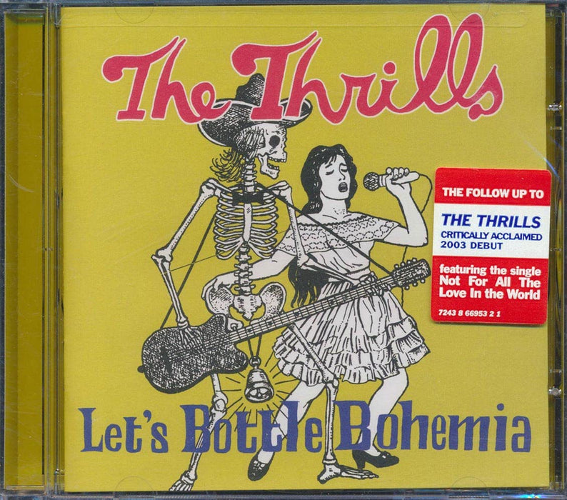 Thrills (The) - Lets Bottle Bohemia;