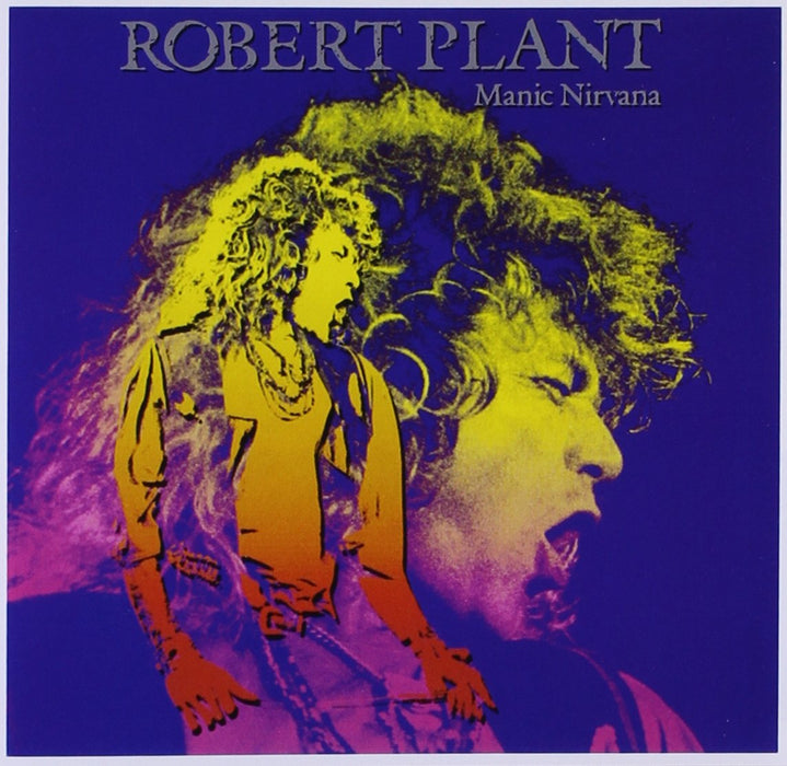 Robert Plant - Manic Nirvana;