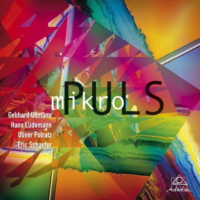 Gebhard Ullmann / Hans Ludemann / Oliver Potratz - MikroPULS;
