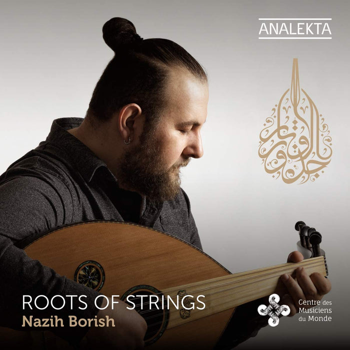 Nazih Borish - Roots Of Strings;