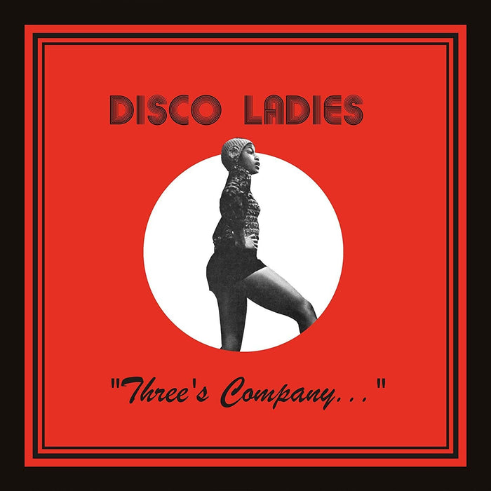 Disco Ladies - Three'S Company...;