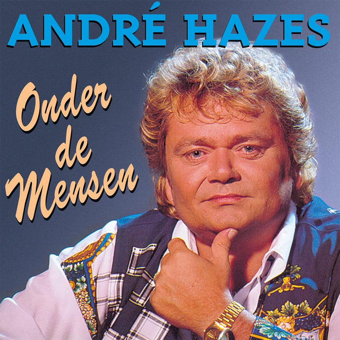 Andre Hazes - Onder De Mensen;