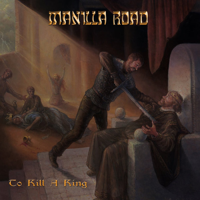 Manilla Road - To Kill A King;