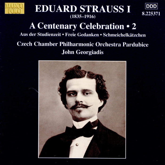 Eduard Strauss - A Centenary Celebration, Vol.2;
