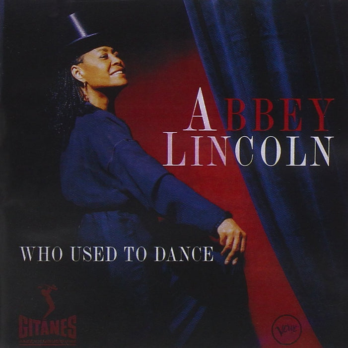 Abbey Lincoln - Who Used To Dance;