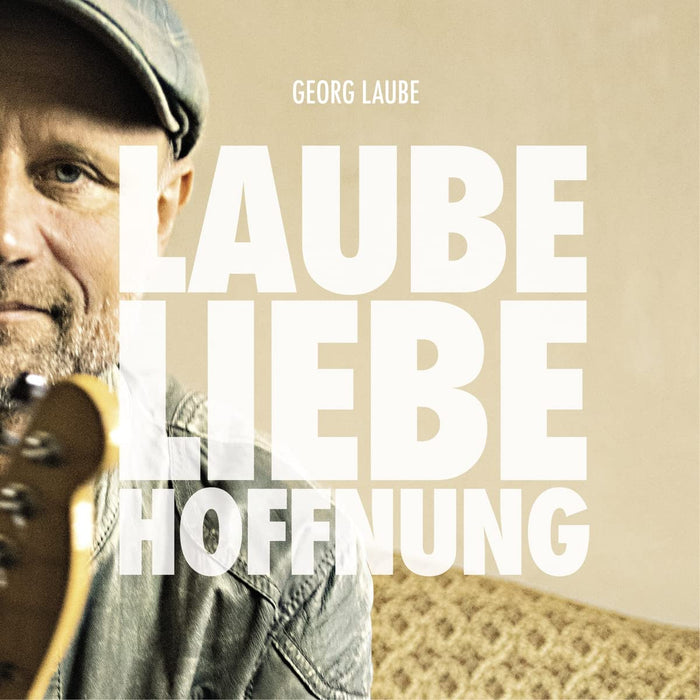 Georg Laube - Laube Liebe Hoffnung;
