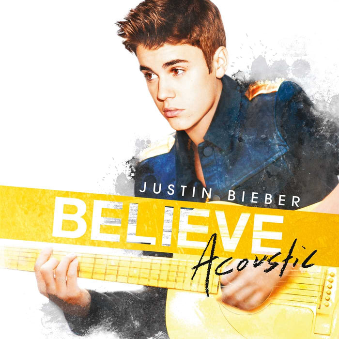 Justin Bieber - Believe Acoustic;