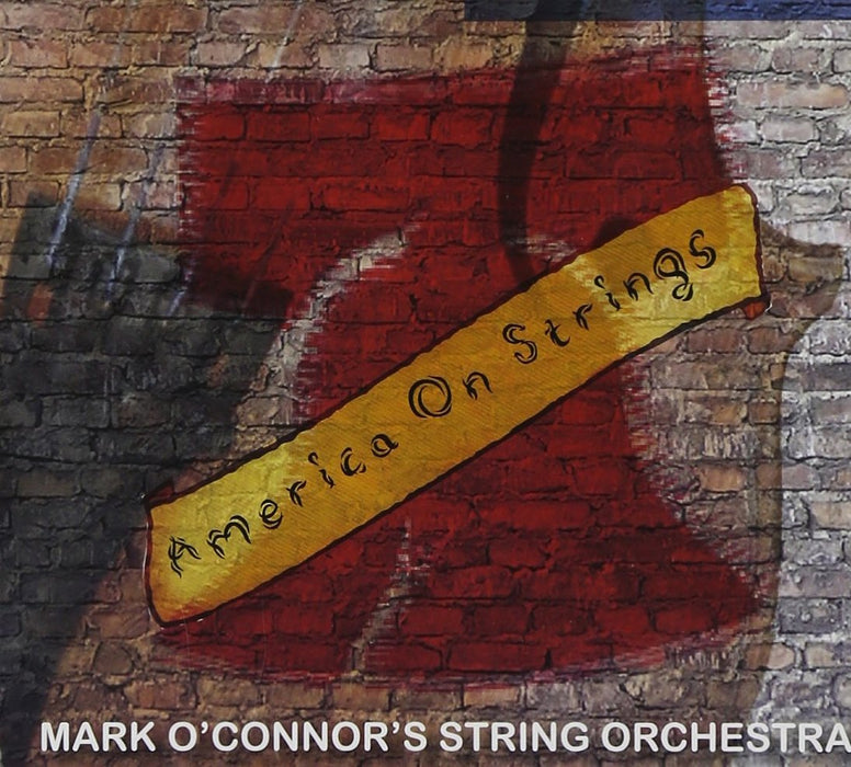 Mark O'Connor's String Orchestra - America On Strings;