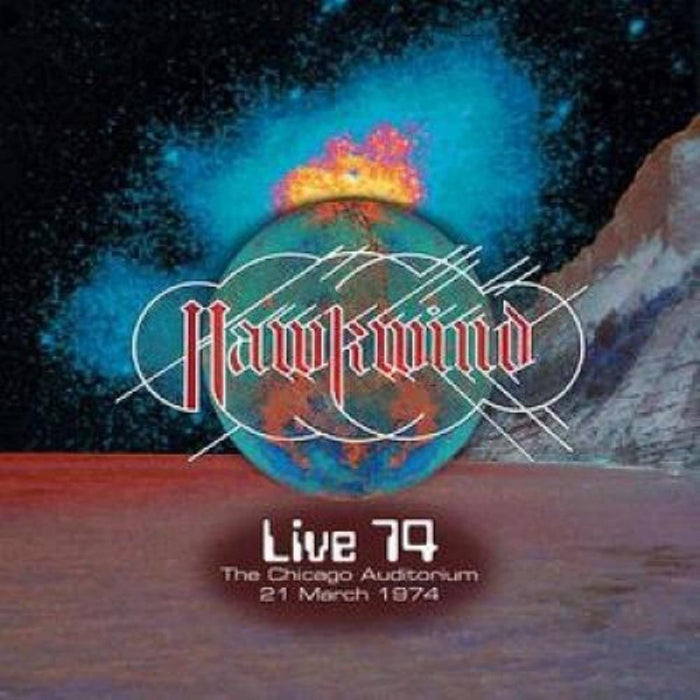 Hawkwind - Live '74 (The Chicago Auditorium);