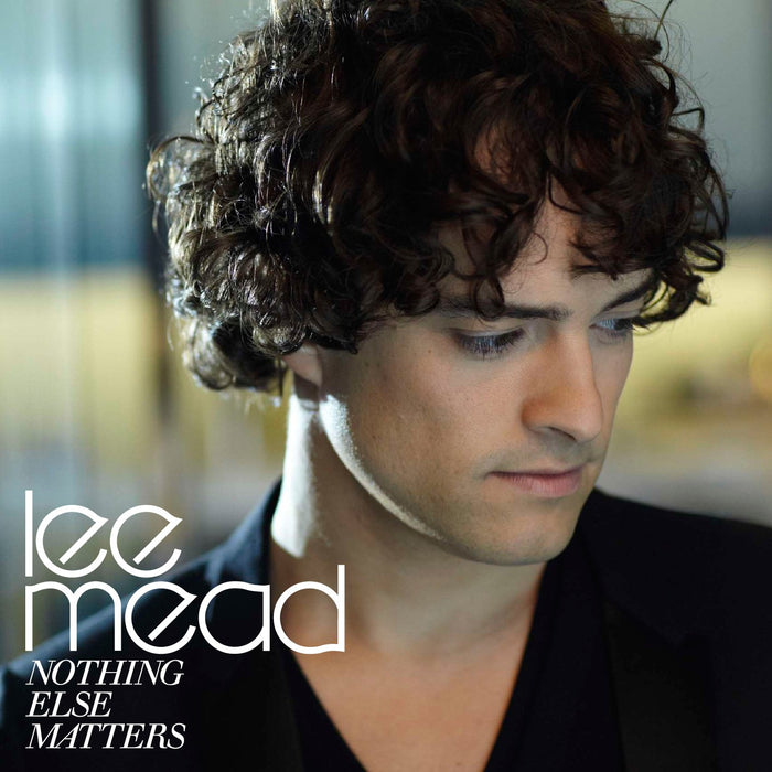 Lee Mead - Nothing Else Matters;