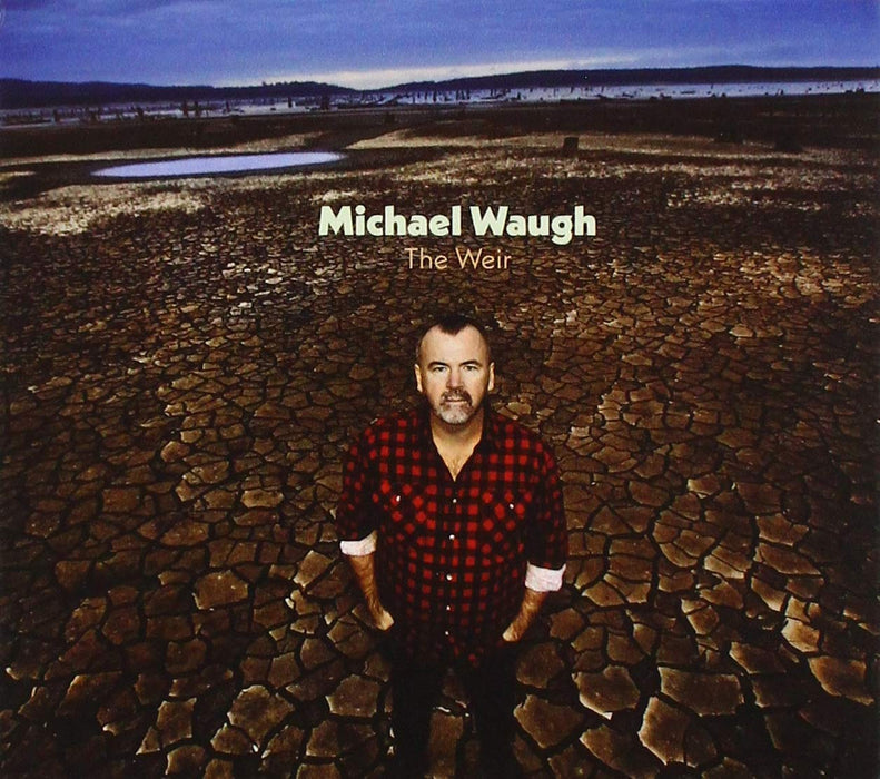 Michael Waugh - The Weir;