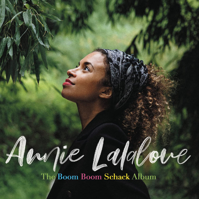 Annie Lalalove - The Boom Boom Schack Album;