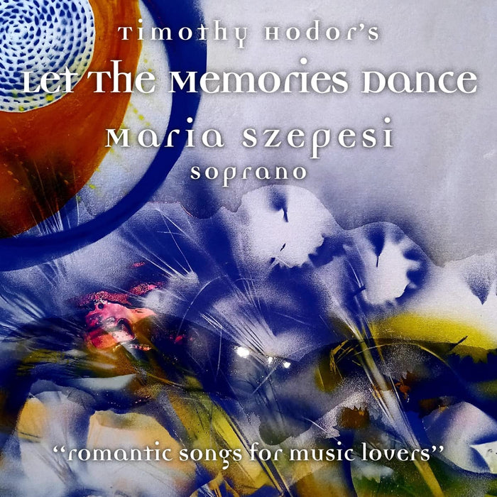 Timothy Hodor - Let The Menories Dance;