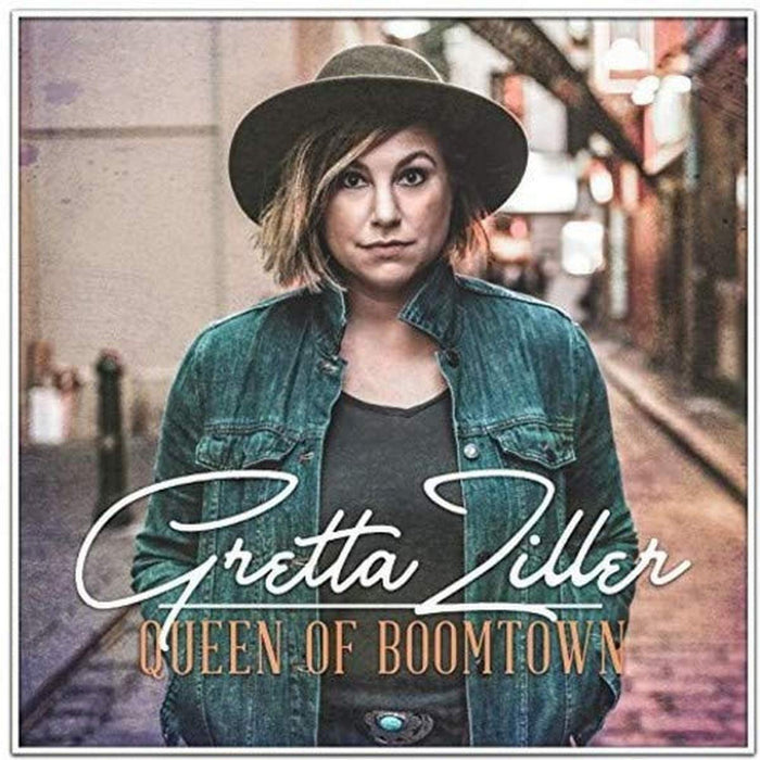 Gretta Ziller - Queen Of Boomtown;