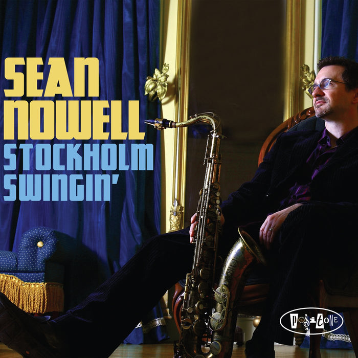 Sean Nowell - Stockholm Swingin';