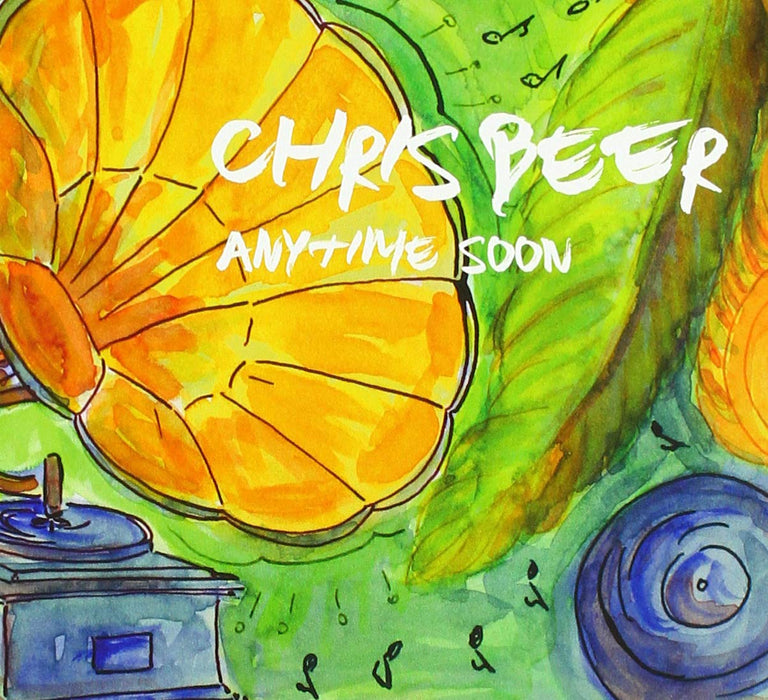 Chris Beer - Anytime Soon;