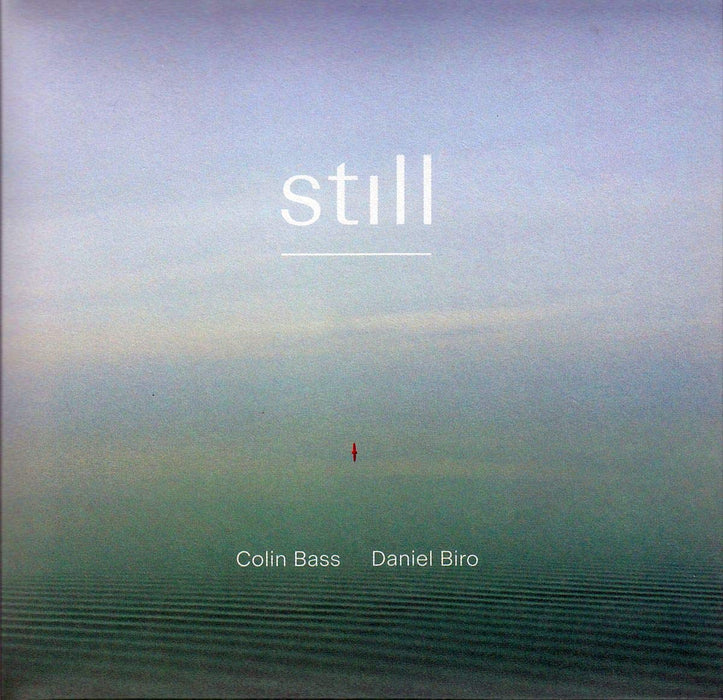 Colin Bass / Daniel Biro - Still;