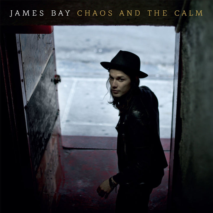 James Bay - Chaos And The Calm;