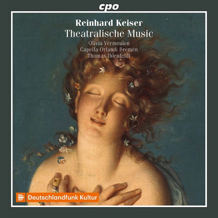 Reinhard Keiser: Theatralische Music And Other Cantatas & Arias;