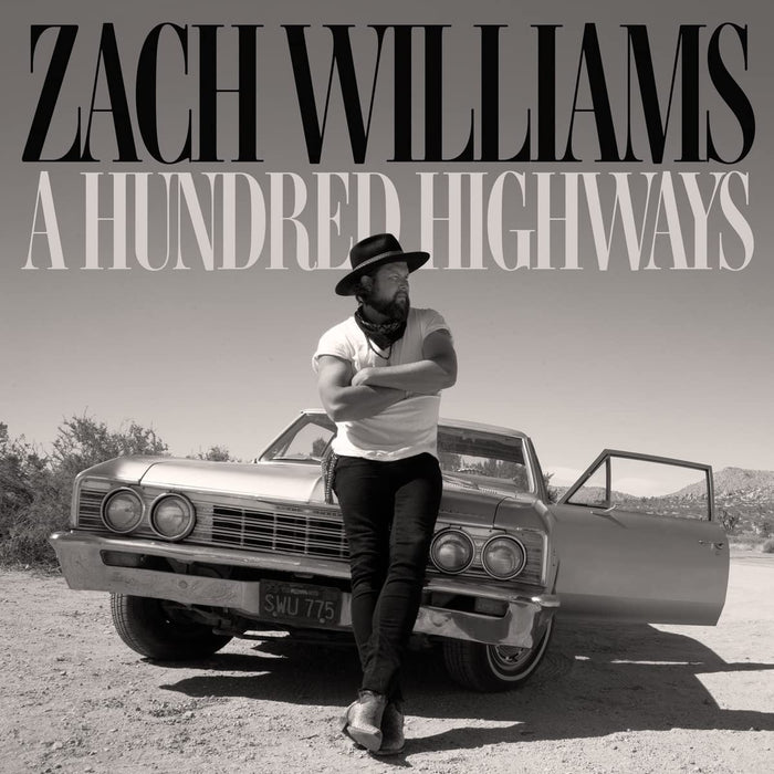 Zach Williams - Hundred Highways;