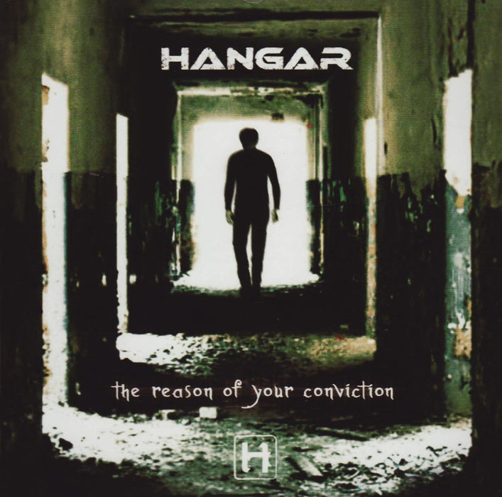 Hangar - Reason Of Your Conviction;