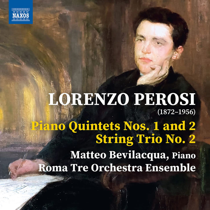 Lorenzo Perosi - Piano Quintets Nos. 1 & 2;