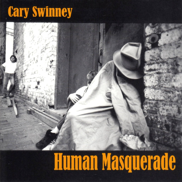 Cary Swinney - Human Masquerade;